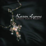 Karen Lynne - Shine Your Light